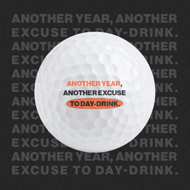 Another Year, Another Excuse - Golf Balls