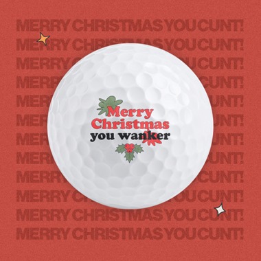 Merry Christmas you wanker - Golf Balls