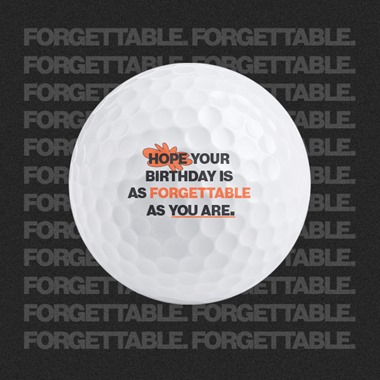 Forgettable Birthday - Golf Balls
