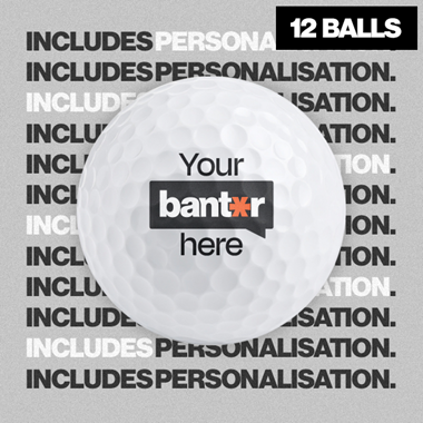 Personalised Golf Balls - Add your own Banter