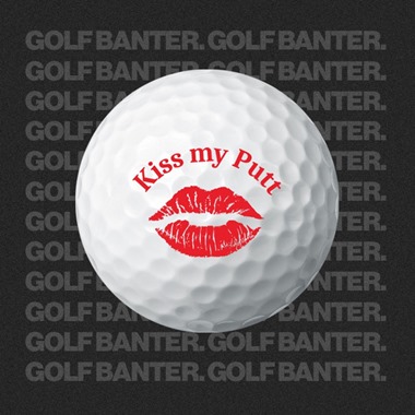 Kiss My Putt - Golf Balls
