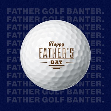 Happy Father's Day Classic - Golf Balls