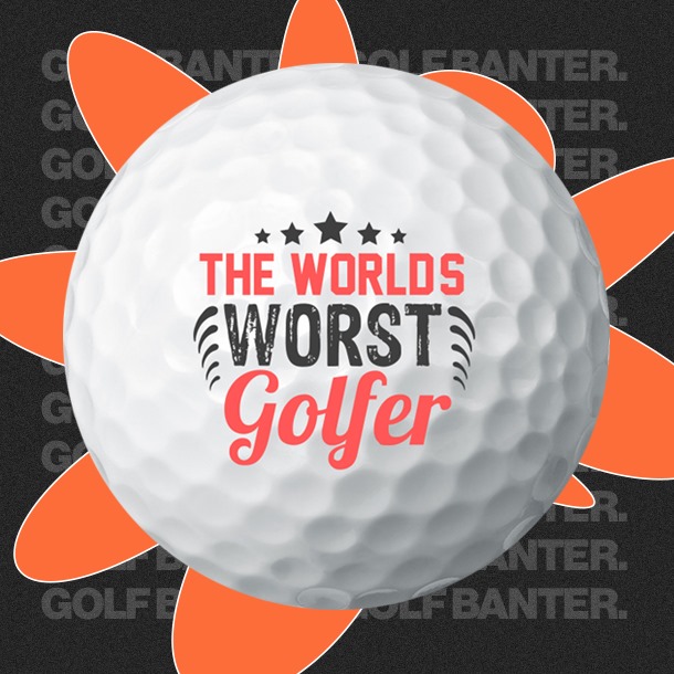 “The World’s Worst Golfer” - Golf Balls