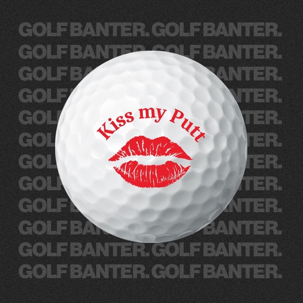 'Kiss My Putt' Funny - Golf Balls